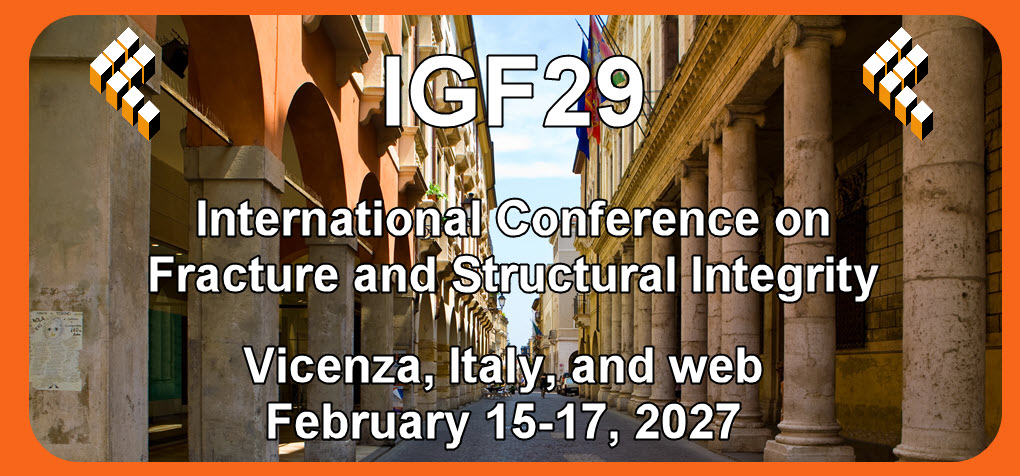 IGF29 - 29th Int.Conf. on Fracture and Structural Integrity