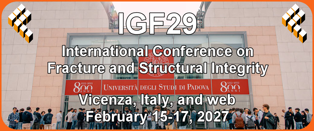 IGF29 - 29th Int.Conf. on Fracture and Structural Integrity